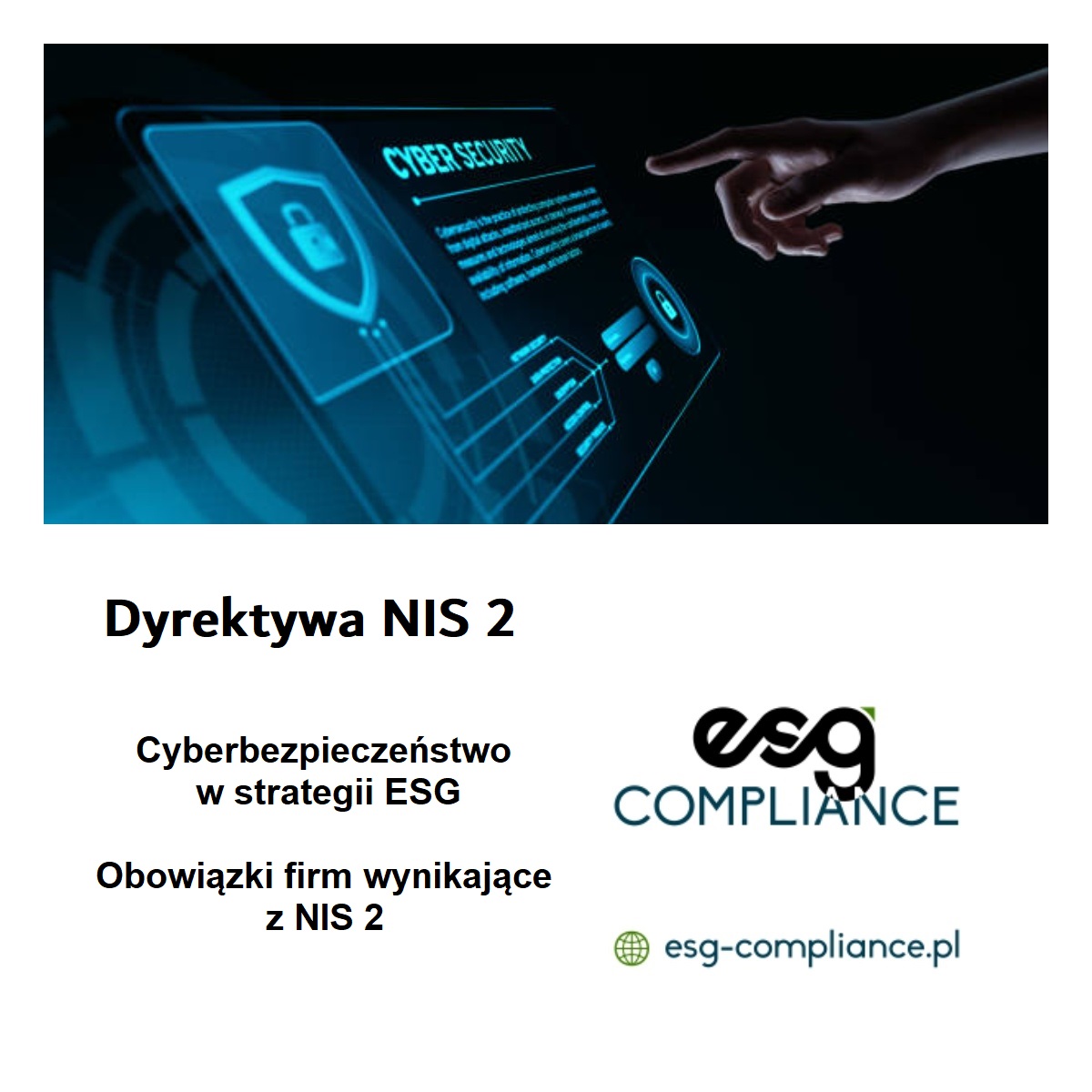 Cyberbezpieczeństwo w strategii ESG – Obowiązki firm w związku z Dyrektywą NIS 2